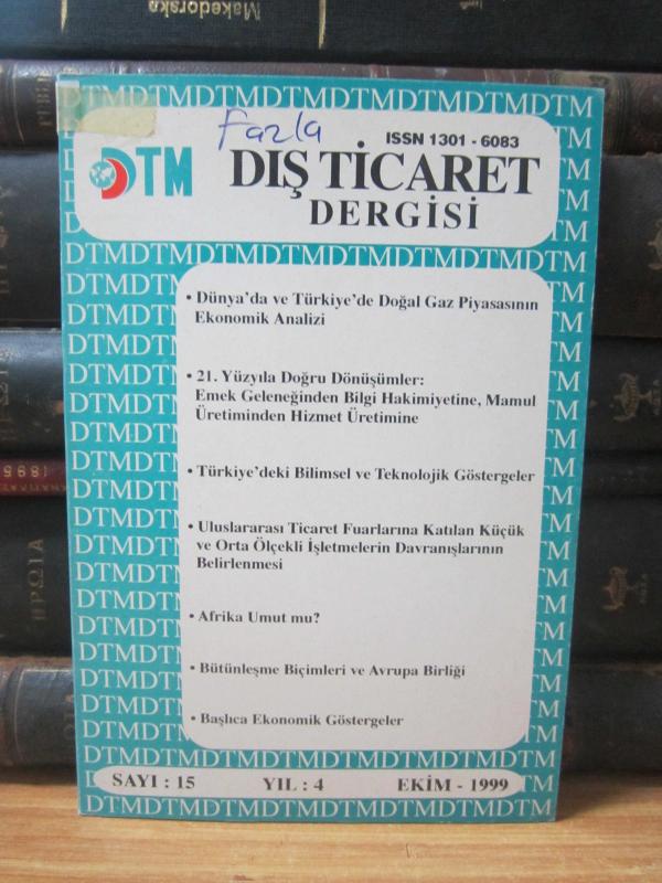 Dış Ticaret Dergisi - Sayı 15 - Ekim 1999 - Dış Ticaret Müsteşarlığı