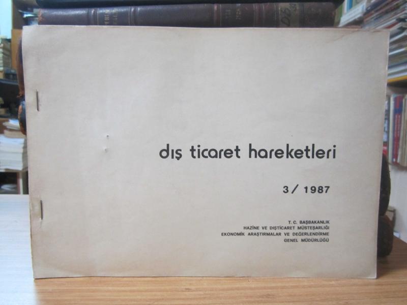 Dış Ticaret Hareketleri 3 - 1987