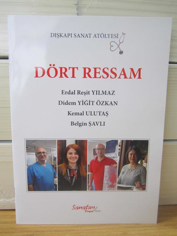Dışkapı Sanat Atölyesi Dört Ressam Erdal Reşit Yılmaz - Didem Yiğit Özkan - Kemal Ulutaş - Belgin Şavlı [Ekim 2021 Sanatım Dergisi Eki]