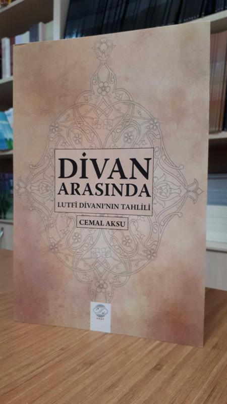 Divan Arasında Lutfi Divanı'nın Tahlili