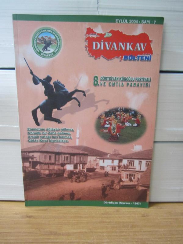 DİVANKAV Bülteni - Sayı 7 - Eylül 2004 - Dörtdivan Köroğlu Kalkınma ve Dayanışma Vakfı
