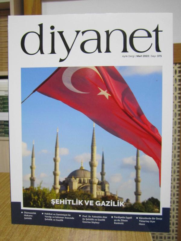 DİYANET Dergisi - Sayı 375 - Mart 2022 [ Şehitlik ve Gazilik ]