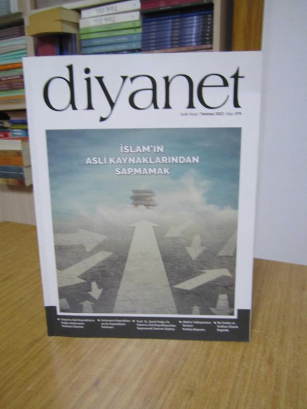DİYANET Dergisi - Sayı 379 - Temmuz 2022 [ İslam'ın Asli Kaynaklarından Sapmamak ]