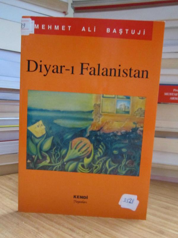 Diyar-ı Falanistan - Mehmet Ali Baştuji