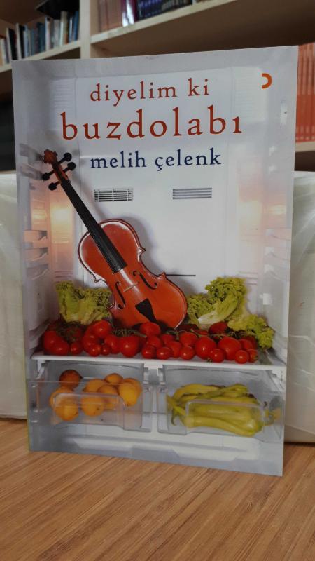 Diyelim Ki Buzdolabı - Melih Çelenk