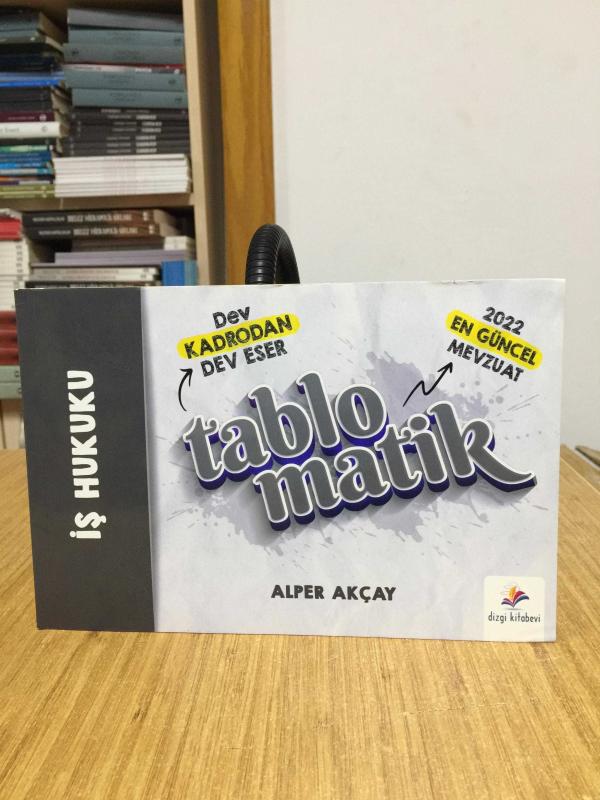 Dizgi Kitap 2022 İş Hukuku Tablomatik Konu Anlatımı