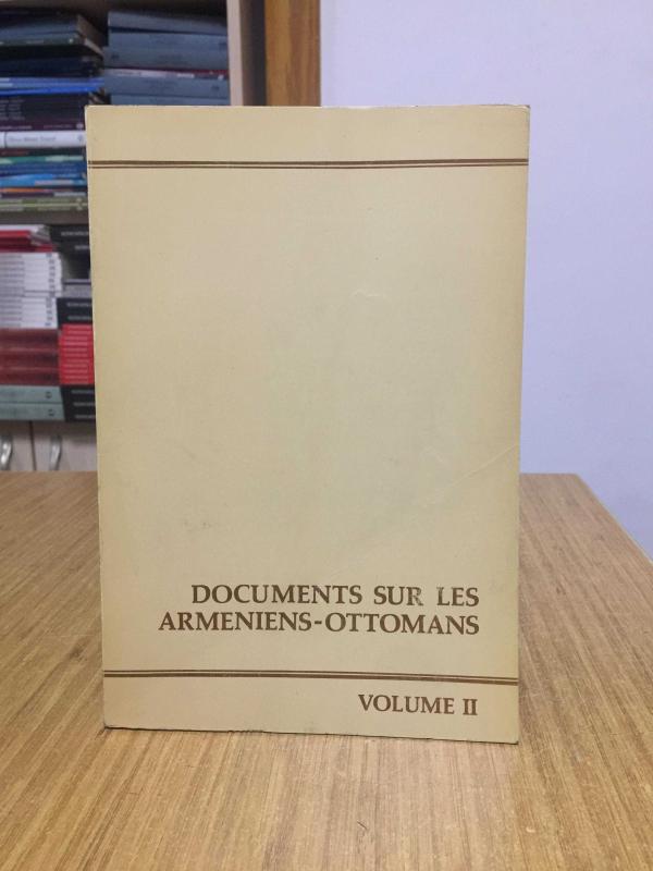 Documents Sur Les Armeniens-Ottomans Volume II (1983)