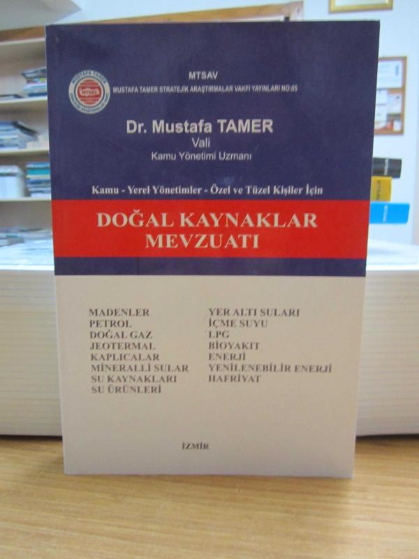 Doğal Kaynaklar Mevzuatı Kamu - Yerel Yönetimler - Özel ve Tüzel Kişiler İçin