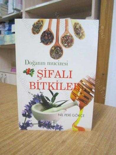 Doğanın Mucizesi Şifalı Bitkiler - Nil Peri Gökçe [6.Baskı]