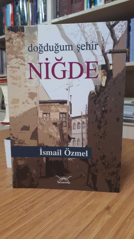 Doğduğum Şehir Niğde