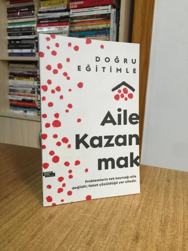 Doğru Eğitimle Aile Kazanmak - Arif Öztürk