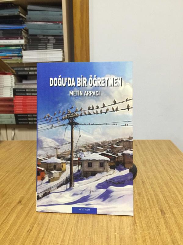 Doğu'da Bir Öğretmen - Metin Arpacı