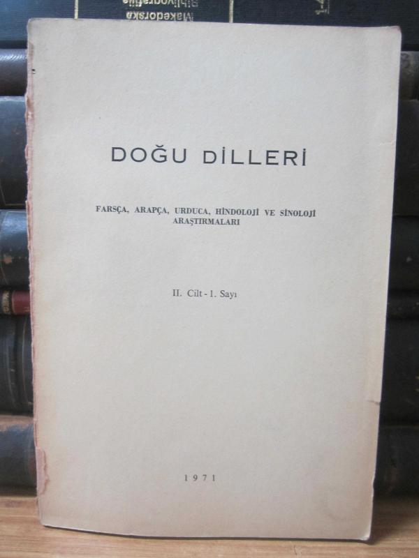 Doğu Dilleri Farsça Arapça Urduca Hindoloji ve Sinoloji Araştırmaları Dergisi - Cilt 2 Sayı 1 - Yıl 1971