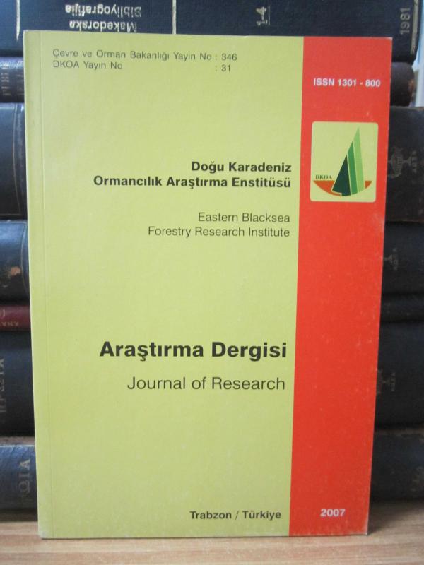 Doğu Karadeniz Ormancılık Araştırma Enstitüsü Araştırma Dergisi - Sayı 1 Yıl 2007