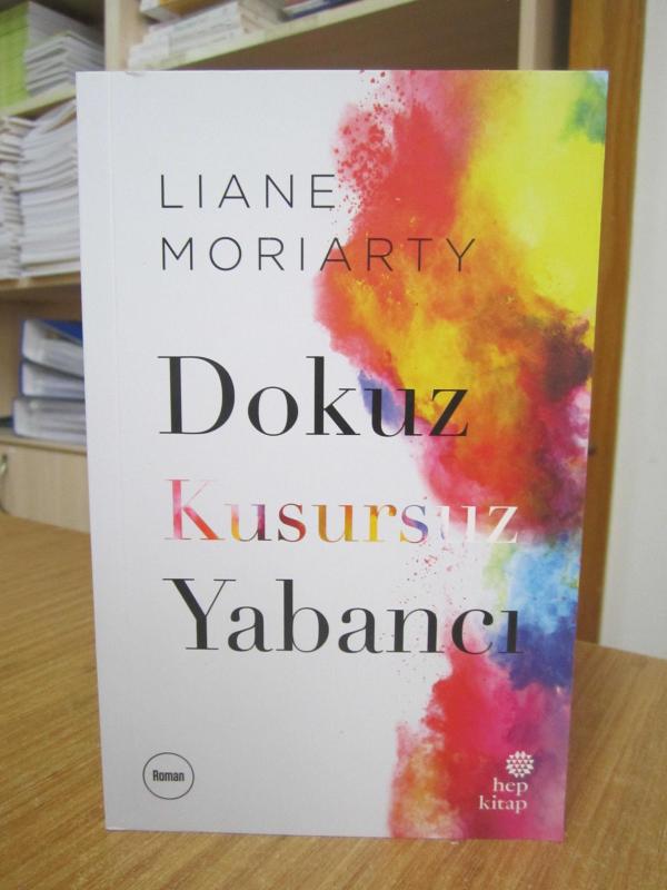 Dokuz Kusursuz Yabancı - Liane Moriarty ( Özgün Adı: Nine Perfect Strangers )