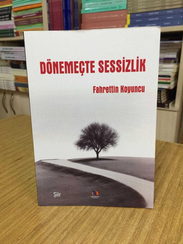 Dönemeçte Sessizlik - Fahrettin Koyuncu
