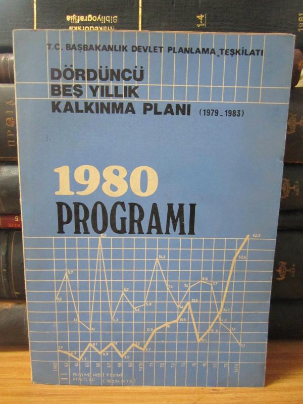 Dördüncü Beş Yıllık Kalkınma Planı 1979 - 1983  - 1980 Yılı Programı Mart 1980