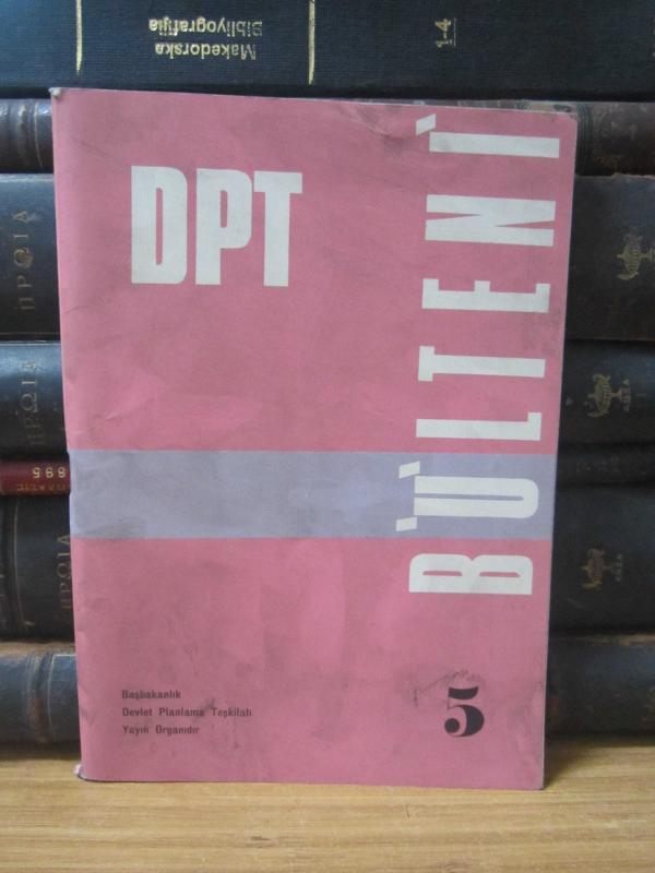 DPT Bülteni - Sayı 5 - Eylül 1970 - Başbakanlık Devlet Planlama Teşkilatı