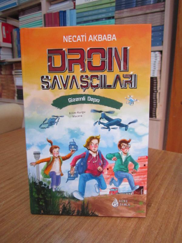 Dron Savaşçıları / Gizemli Depo [Ciltli]
