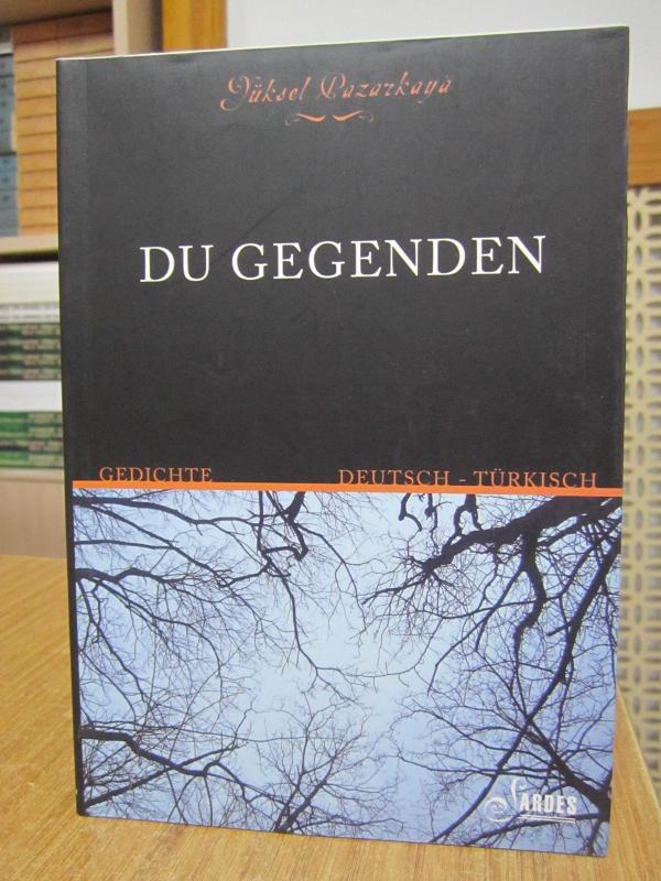Du Gegenden - Yüksel Pazarkaya