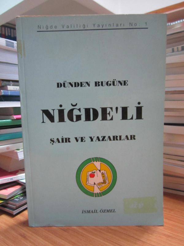 Dünden Bugüne Niğdeli Şair ve Yazarlar