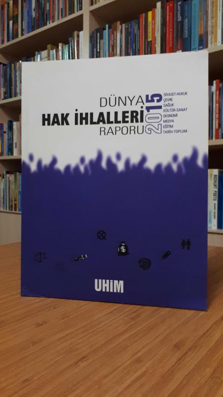 Dünya Hak İhlalleri Raporu 2015