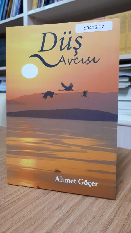 Düş Avcısı - Ahmet Göçer