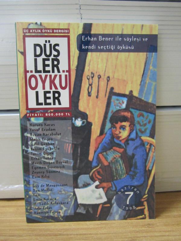 Düşler Öyküler Dergisi - Sayı 8 - Eylül 1998 [ Erdal Öz ile Söyleşi ve Kendi Seçtiği İki Öyküsü & II. Ankara Öykü Günleri ]