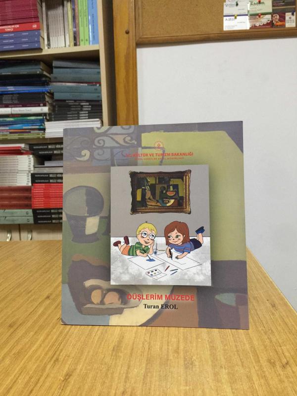 Düşlerim Müzede - Turan Erol