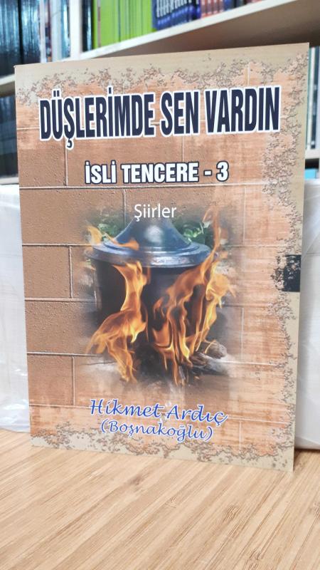Düşlerimde Sen Vardın (İsli Tencere-3)