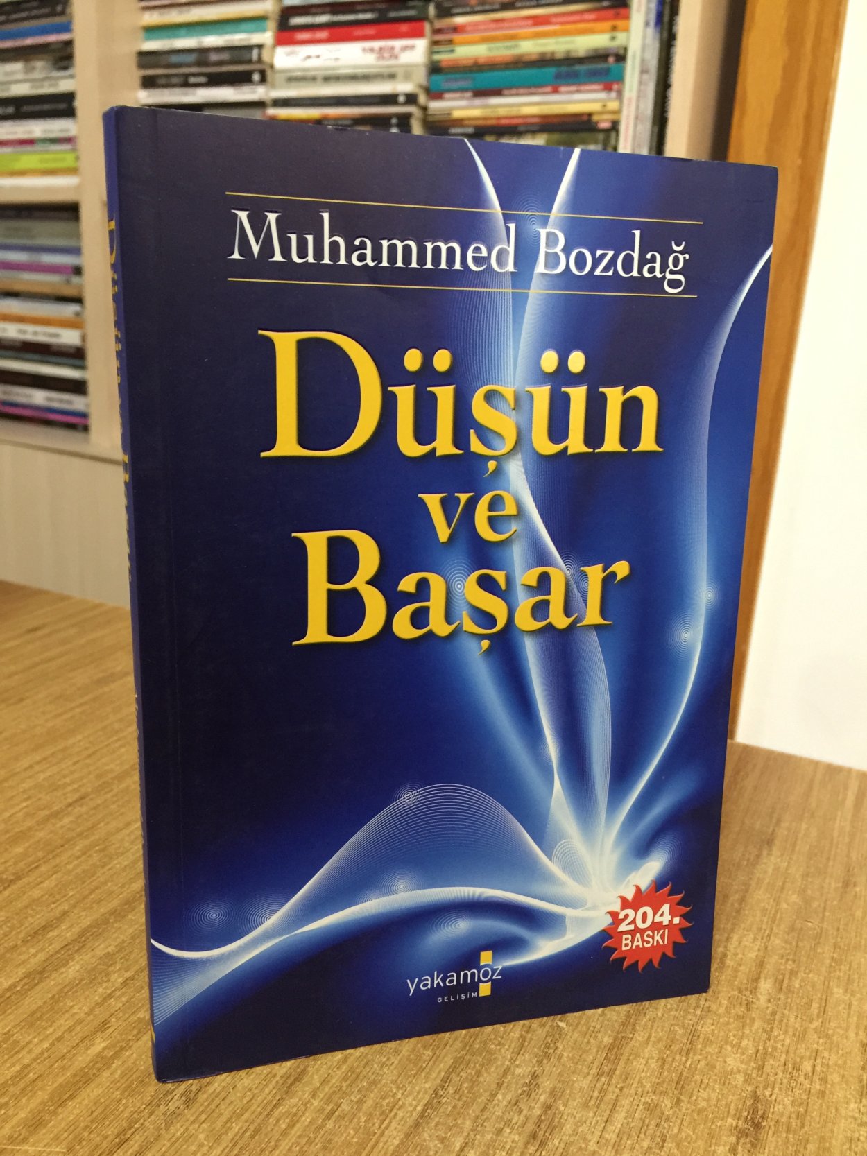 Düşün ve Başar - Muhammed Bozdağ [204.Baskı]