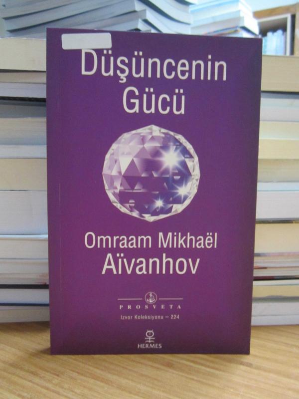 Düşüncenin Gücü - Omraam Mikhael Aivanhov