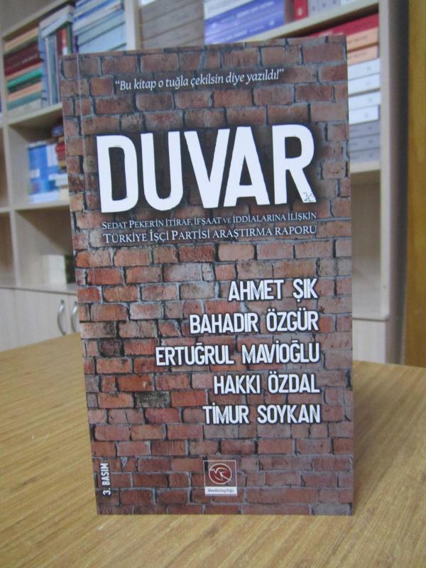 DUVAR Sedat Peker'in İtiraf İfşaat ve İddialarına İlişkin Türkiye İşçi Partisi Araştırma Raporu