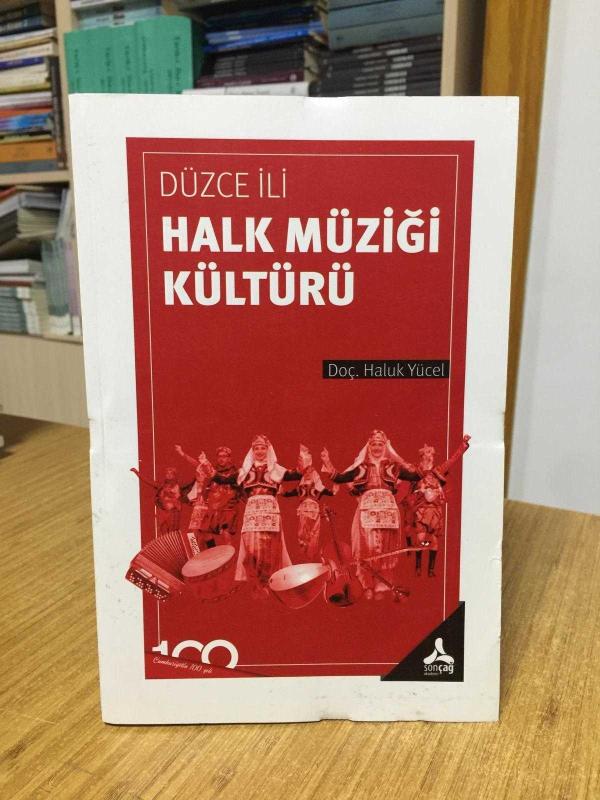 Düzce İli Halk Müziği Kültürü - Doç. Haluk Yücel