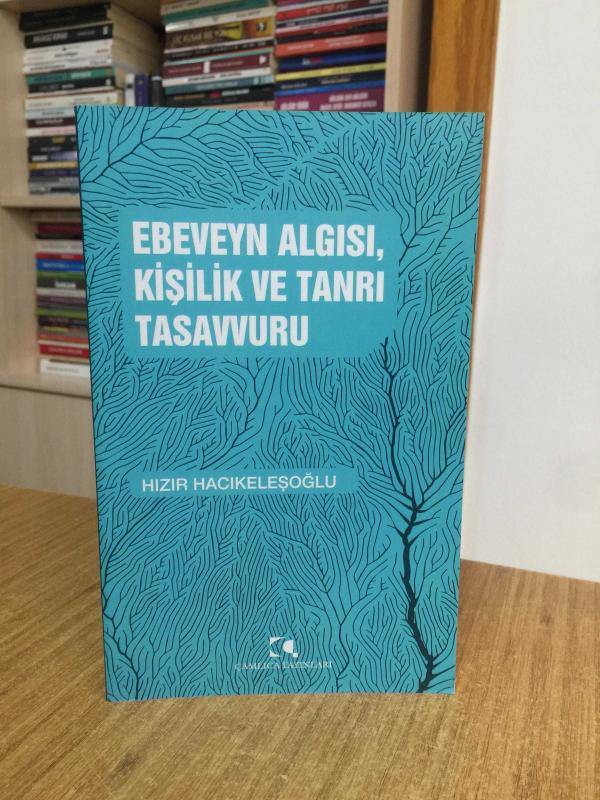 Ebeveyn Algısı,Kişilik ve Tanrı Tasavvuru - Hızır Hacıkeleşoğlu