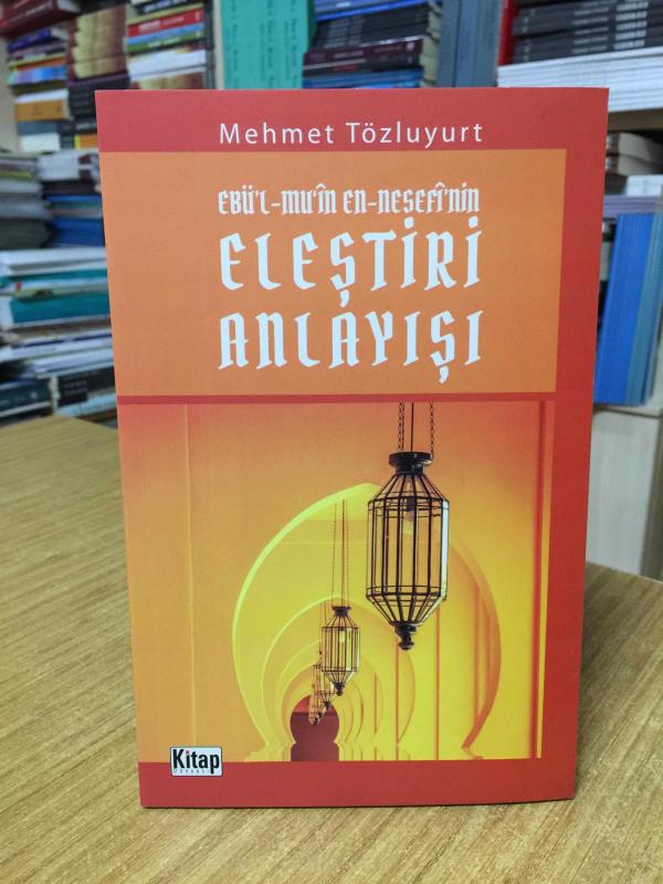 Ebü'l-Mu'in En-Nesefi'nin Eleştiri Anlayışı