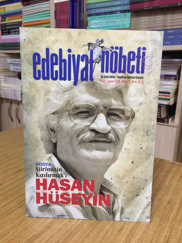 Edebiyat Nöbeti Dergisi - Sayı 38 - Ocak Şubat 2022 [ Dosya: Şiirimizin Kızılırmak'ı Hasan Hüseyin ]