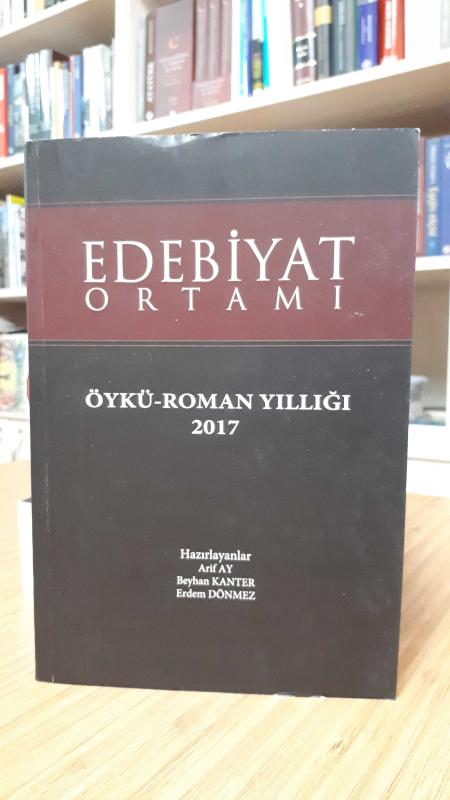 Edebiyat Ortamı Öykü Roman Yıllığı 2017