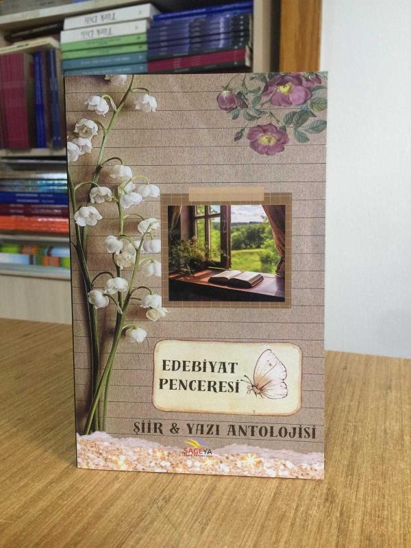 Edebiyat Penceresi Şiir & Yazı Antolojisi