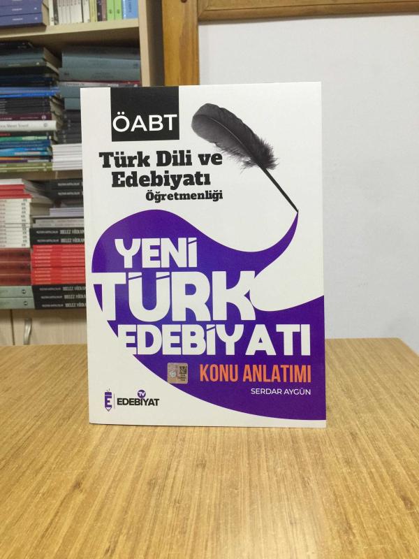 Edebiyat TV ÖABT Türk Dili ve Edebiyatı Yeni Türk Edebiyatı Konu Anlatımı - Serdar Aygün Edebiyat TV Yayınları (6.Baskı)