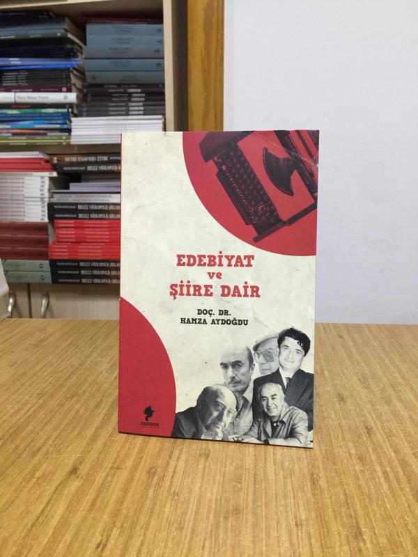 Edebiyat ve Şiire Dair - Doç. Dr. Hamza Aydoğdu