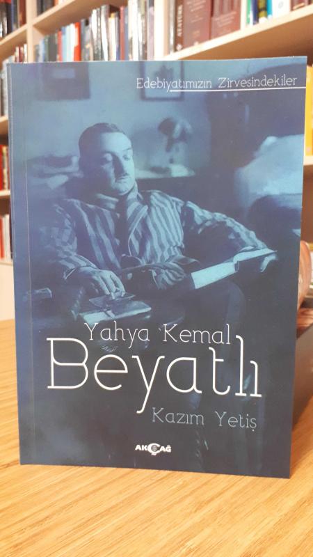 Edebiyatımızın Zirvesindekiler Yahya Kemal Beyatlı