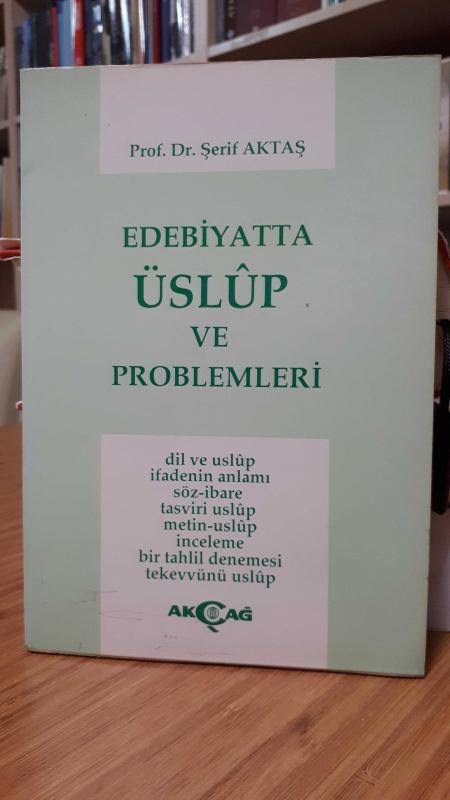Edebiyatta Üslup ve Problemleri