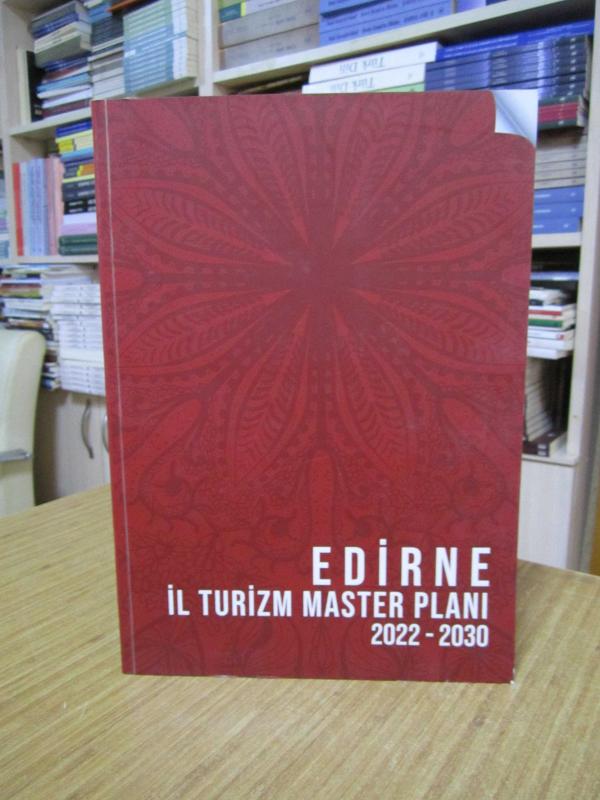 Edirne İl Turizm Master Planı 2022-2030