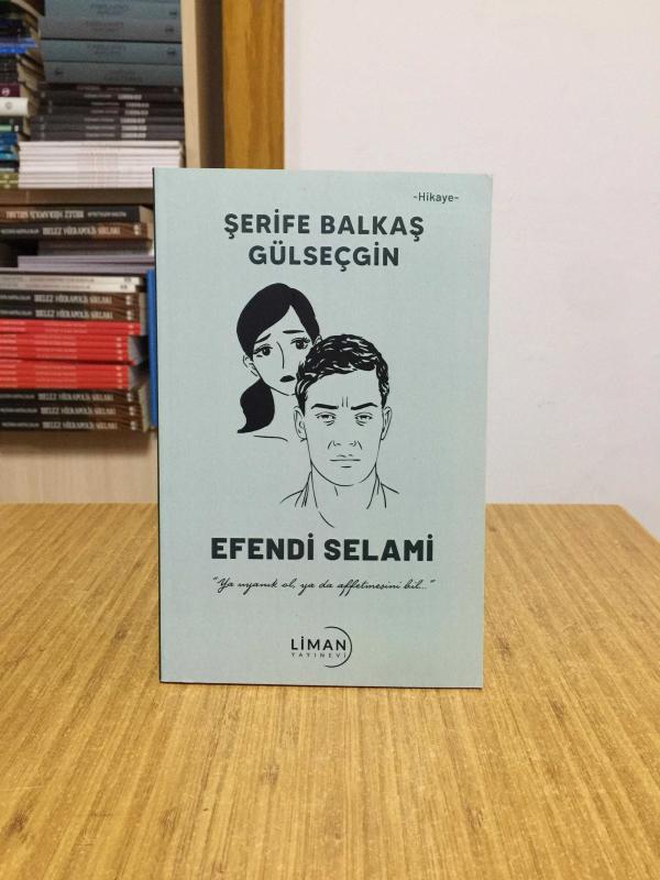 Efendi Selami - Şerife Balkaş Gülseçgin