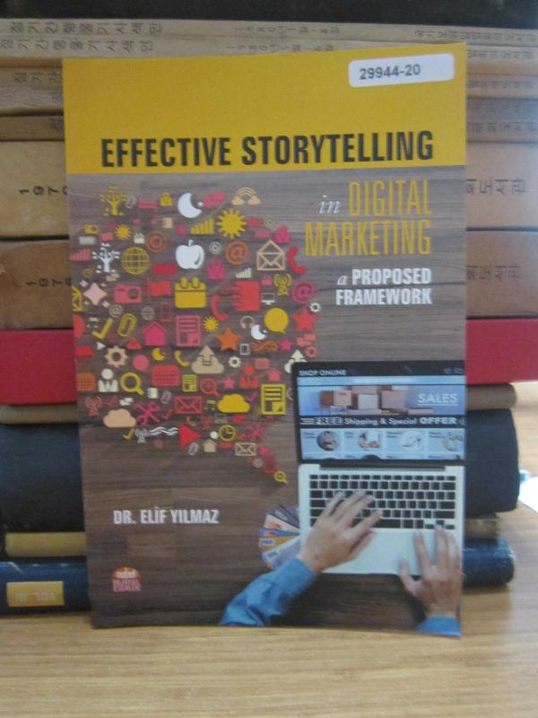 Effective Storytelling in Digital Marketing a Proposed Framework
