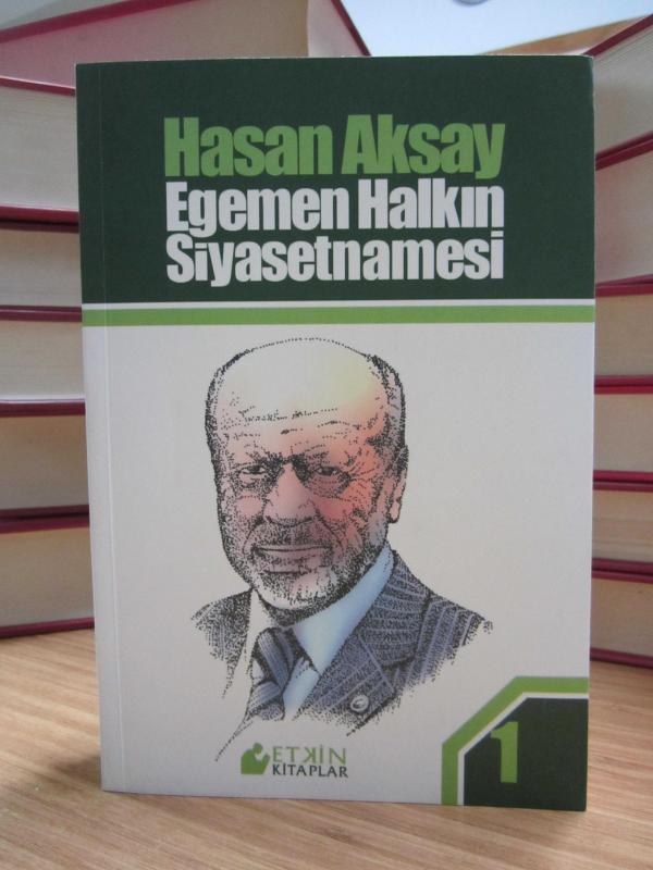 Egemen Halkın Siyasetnamesi 4 KİTAP TAKIM - Hasan Aksay