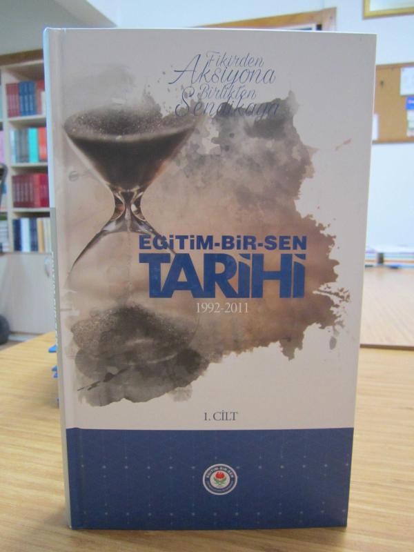 Eğitim-Bir-Sen Tarihi 1992-2011 - 1.CİLT