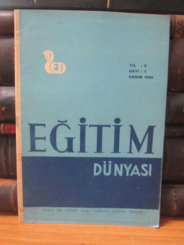 Eğitim Dergisi - Sayı 2 - Kasım 1966 - Gazi Eğitim Enstitüsü Pedogoji Bölümü