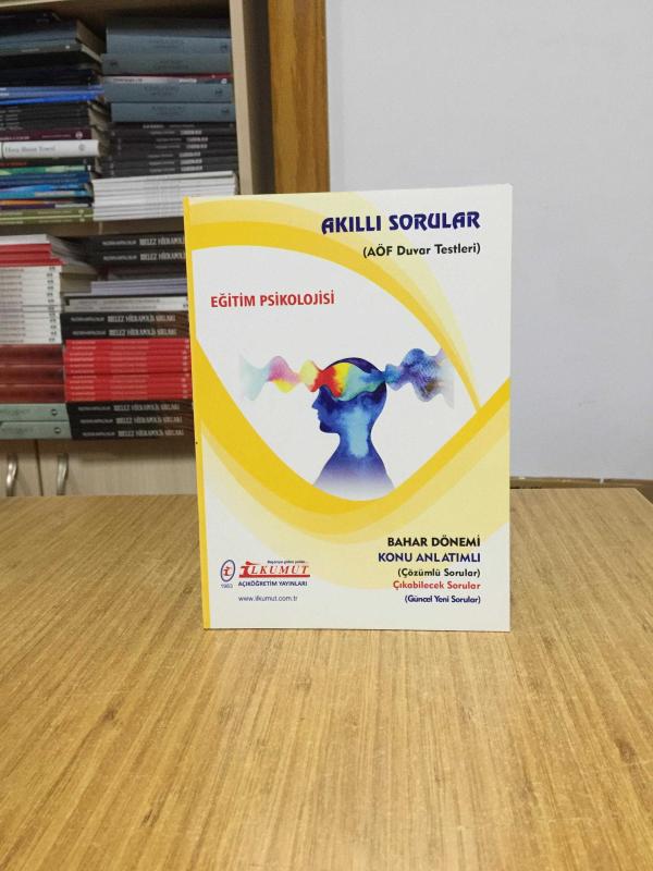 Eğitim Psikolojisi Akıllı Sorular AÖF Duvar Testleri / İlkumut Açıköğretim Yayınları